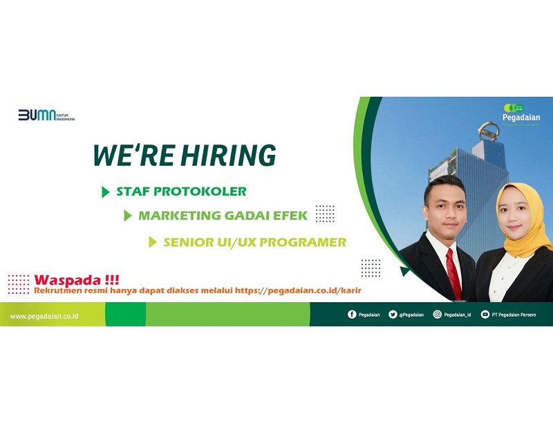 Buruan, Pegadaian Buka Lowongan Kerja untuk Milenial Lho!